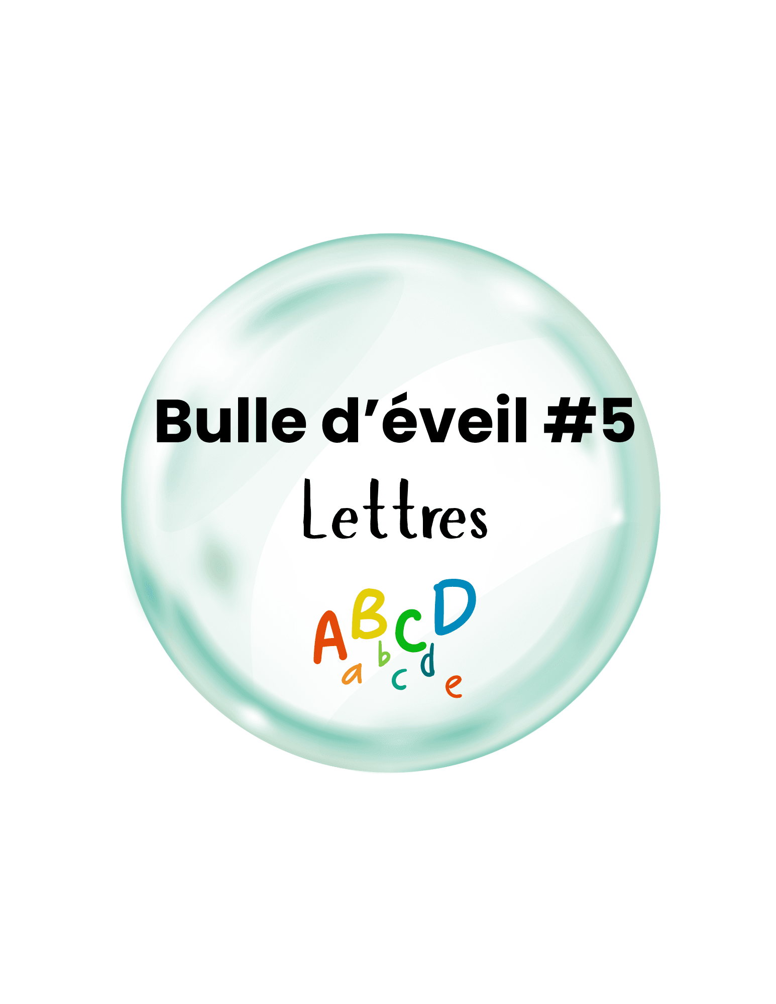 Bulle d'éveil 5