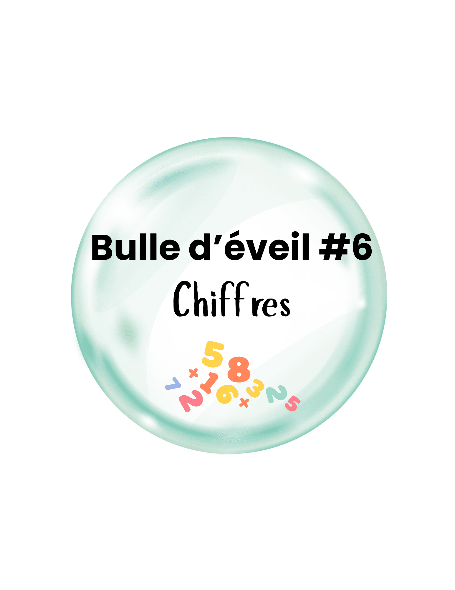 Bulle d'éveil 6